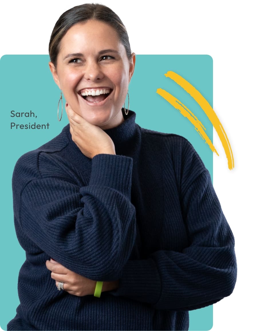 Sarah, President