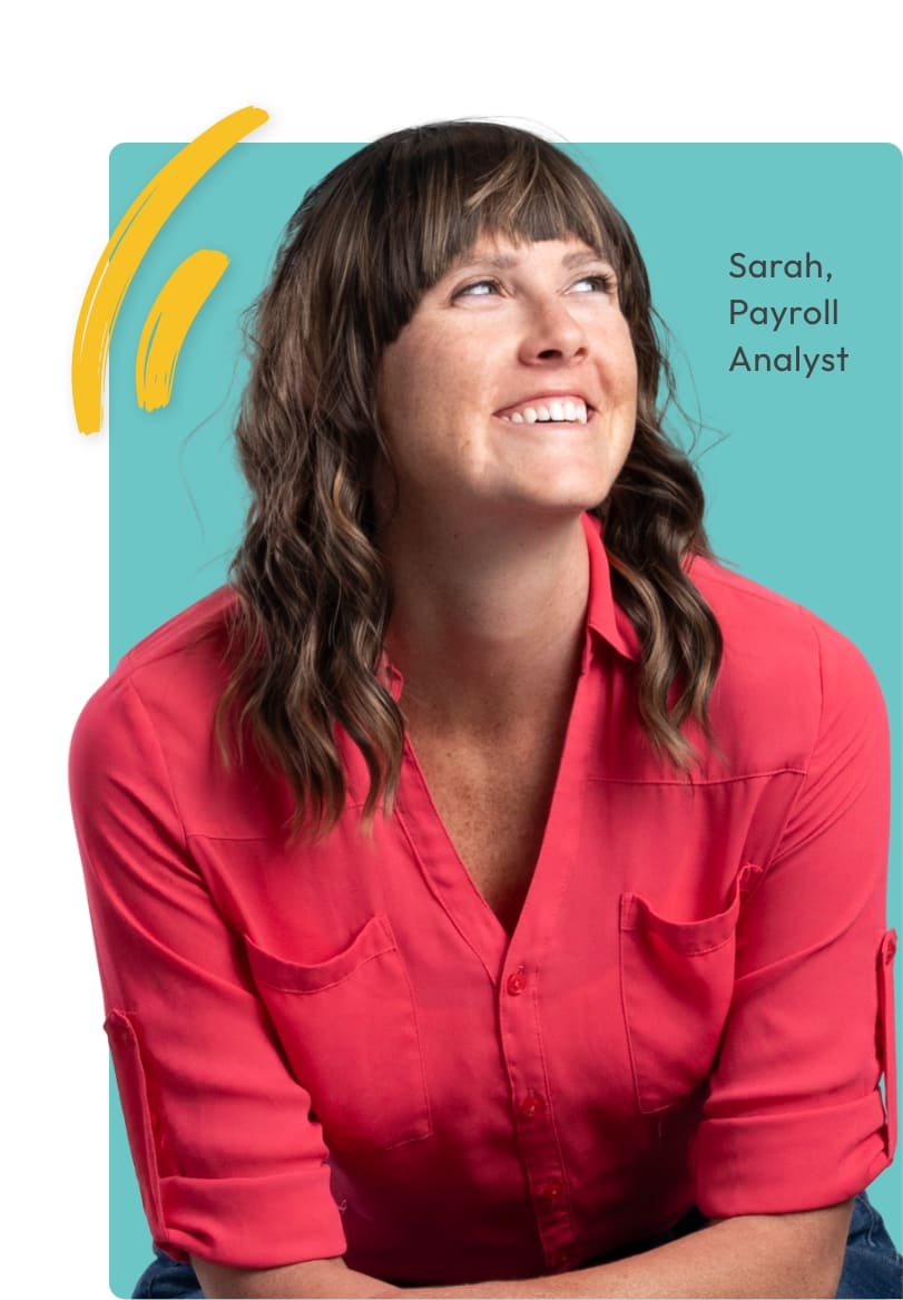 Sarah, Payroll Analyst